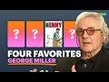 Four Australian Favorites with George Miller