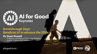 Beneficial AI to Advance the SDGs | Stuart Russell at University of California | BREAKTHROUGH DAYS