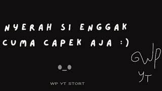 Download lagu NYERAH SI ENGGAK CUMA CAPEK AJA :) – EPS 1 – WP STORY mp3