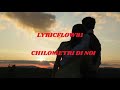 LYRICFLOW81 - CHILOMETRI DI NOI (LYRICS)