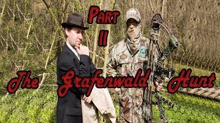 The Grafenwald Hunt - Part II (shooting a 90 lbs compound bow)