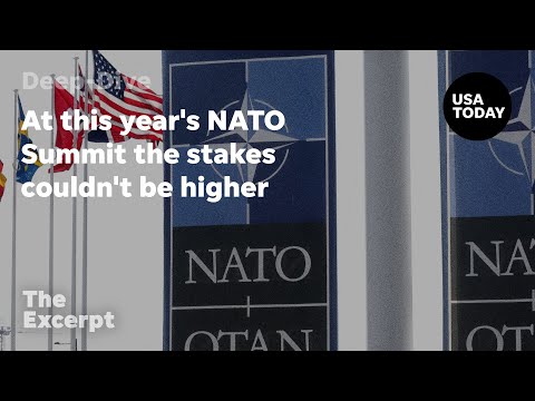 At this year's NATO Summit the stakes couldn't be higher