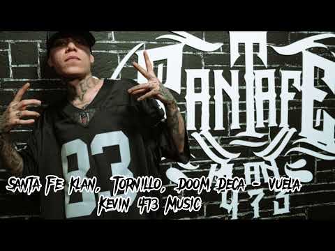Santa Fe Klan, Tornillo, Doom Deca - vuela Kevin 473 Music