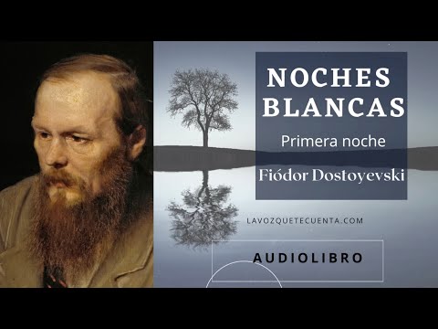 Noches blancas de Fiódor Dostoyevski | Audiolibro completo en español | Voz humana real