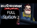 Full Season 2 Hello Neighbor Animated Series Welcome To Raven Brooks