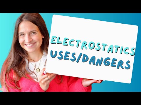 Dangers and Uses of Electrostatics - GCSE Physics
