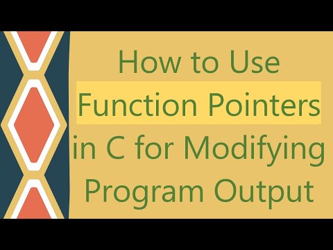 How To Use Function Pointers In C For Modifying Program Output