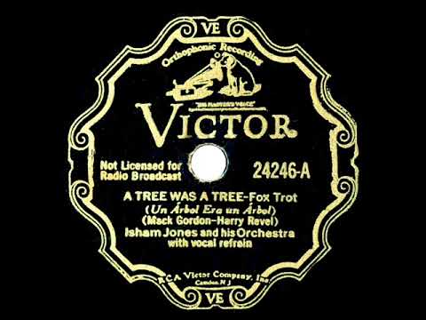 1933 Isham Jones - A Tree Was A Tree (Joe Martin, vocal)