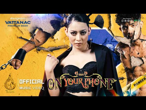 On Your Phone | TEY$ | Official MV | រាម​ (REAM)