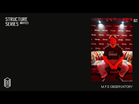 STRUCTURE SERIES INVITES 021 - M.F.S OBSERVATORY