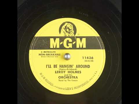 I'll Be Hangin' Around (1953) - The Comets