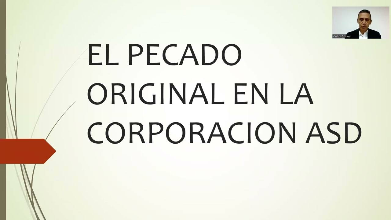 El pecado original en la corporación adventista - Parte 1