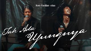 Download lagu Rony Parulian & eńau - Tak Ada Ujungnya (Live Session) mp3