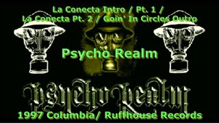 Psycho Realm - La Conecta (Intro/ Parts 1 &amp; 2/ Going in Circles Outro) [with lyrics]