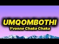 Yvonne Chaka Chaka Umqombothi Lyrics