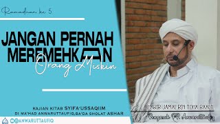 Download lagu JANGAN MEREMEHKAN ORANG ORANG MISKIN | HABIB JAMAL BIN TOHA BA'AGIL mp3