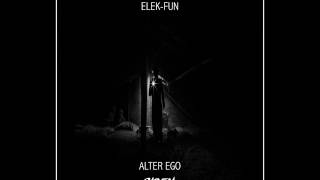 Elek-Fun - Alter Ego (Original Mix) - [Riben]