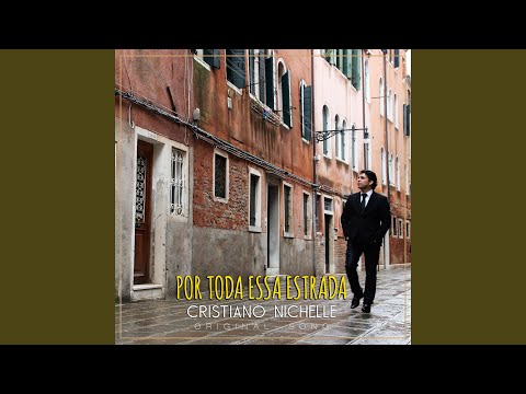 Por Toda Essa Estrada - Cristiano Nichelle
