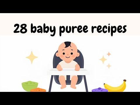 Stop Buying Baby Food! Try These 28 Easy Homemade Puree Recipes