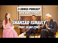 SHAHZAD ISMAILY on Emmylou Harris, U2, and Low (Feat. Vijay Iyer) | 3 Songs Podcast
