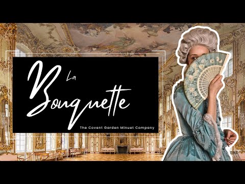 The Covent Garden Minuet Company perform La Bouquette
