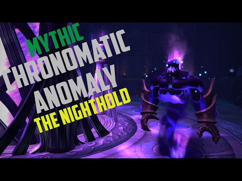 Axis vs Chronomatic Anomaly - Nighthold Mythic