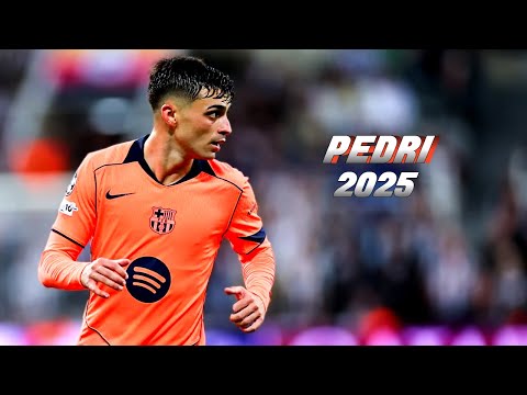 PEDRI | SKILLS, ASSISTS and GOALS - 2025