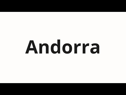 How to pronounce Andorra