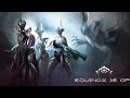 EQUINOX BEST WARFRAME - Warframe build EQUINOX BEST WARFRAME - Warframe build