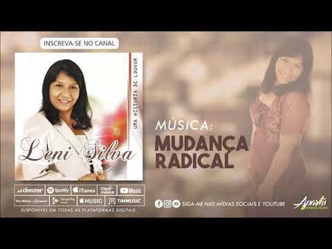 Leni Silva - MUDANÇA RADICAL