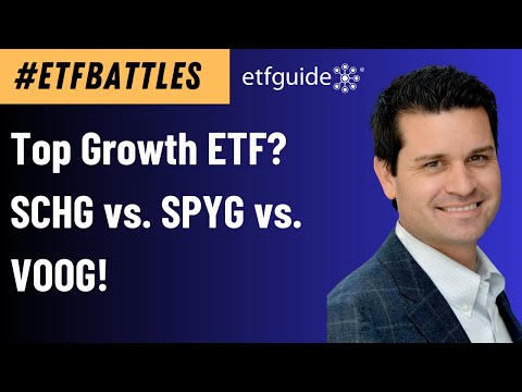Best Growth ETF? SCHG vs. SPYG vs. VOOG on #ETFBattles