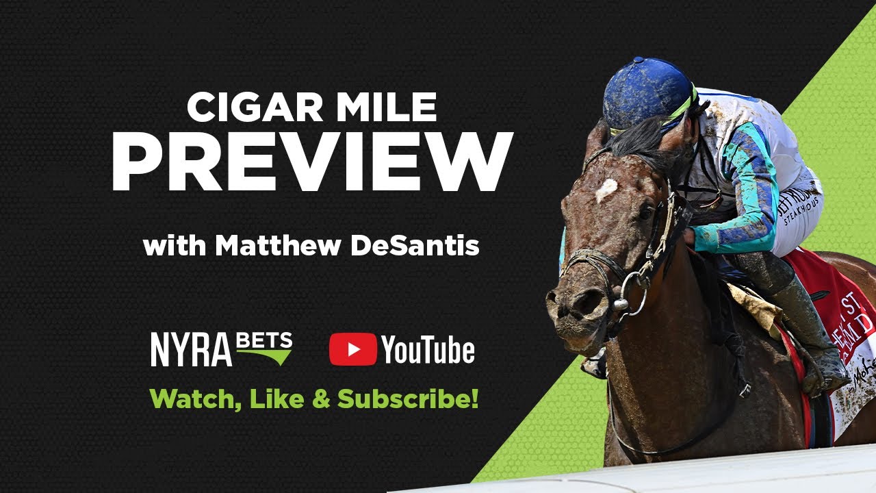 Cigar Mile Preview Saturday at Aqueduct with Matthew DeSantis - FREE PICKS and analysis