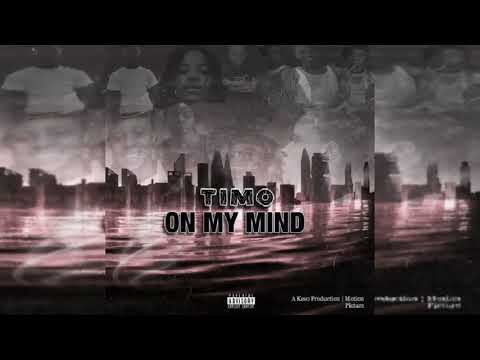 Timo - On My Mind (Official Audio)