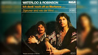 Waterloo &amp; Robinson - Ich denk&#39; noch oft an Marianne