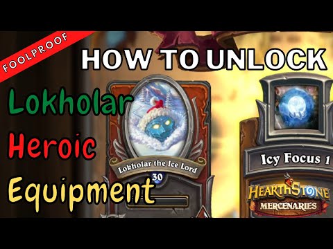 FOOLPROOF! LOKHOLAR HEROIC Equipment GUIDE (Heroic Lokholar 5-5) - Hearthstone Mercenaries