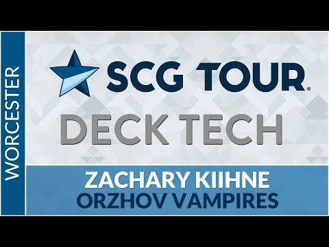 SCGWOR Deck Tech: Orzhov Vampires with Zachary Kiihne