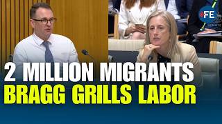 "Labor's Mad Migration Plan" Andrew Bragg Grills Treasury Over 2 Million Migration Forecast
