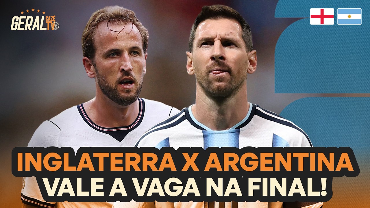 É HOJE! INGLATERRA X ARGENTINA DECIDEM QUEM PEGA A ESPANHA NA FINAL DA COPA | GERAL CAZÉTV