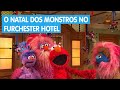 Furchester Hotel Dia Do Monstro Noel