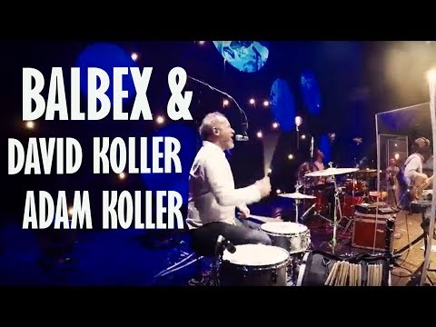 Balbex & David Koller & Adam Koller
