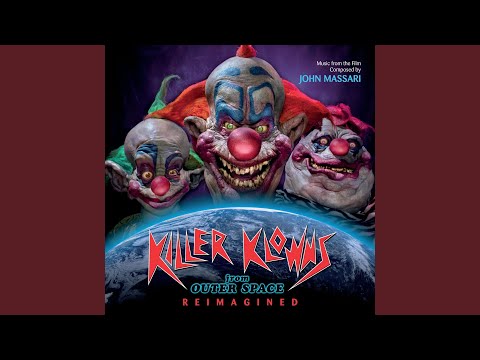 Killer Klowns From Outer Space Reimagined - Killer Klown March - Misc Soundtrack