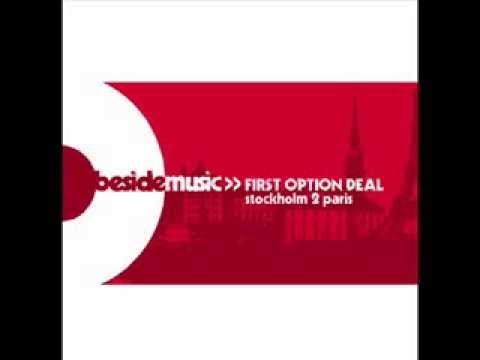FIRST OPTION DEAL - STOCKHOLM 2 PARIS "emiraso vs electro blues remix"