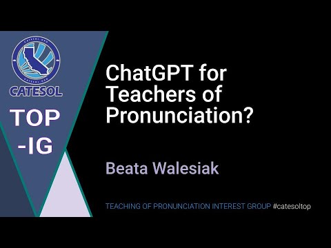 ChatGPT for Teachers of Pronunciation?