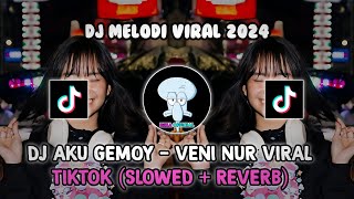Download lagu DJ AKU GEMOY BANYAK YANG SUKA AKU - VENI NUR (SLOWED REVERB) || DJ VIRAL TIKTOK PALING DICARI CARI mp3 Download lagu DJ AKU GEMOY BANYAK YANG SUKA AKU - VENI NUR (SLOWED REVERB) || DJ VIRAL TIKTOK PALING DICARI CARI mp3