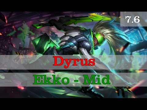 Dyrus - Ekko vs Katarina - Mid Season 7 Patch 7.6 (Ranked GamePlay)