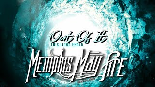 Memphis May Fire - Out Of It (Hook Part Lyric)