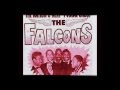 THE FALCONS - ''I FOUND A LOVE''  (1962)
