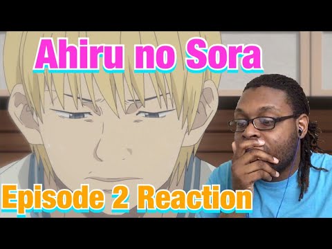 Ahiru no Sora Episode 2 Reaction | Momoharu Has A Past!!!