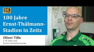 100 years Ernst Thälmann Stadium in Zeitz: Oliver Tille in a video interview about the eventful history of the stadium and 1. FC Zeitz