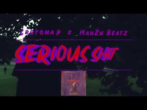 Crotona P & ManZu Beatz  - Serious Shit (Official Video)